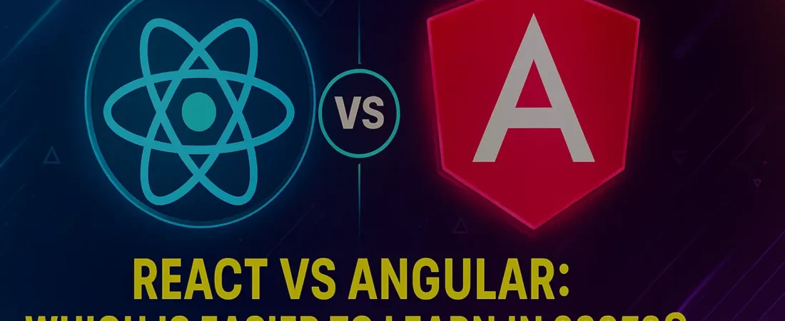React vs Angular: Which Is Easier to Learn in 2025?