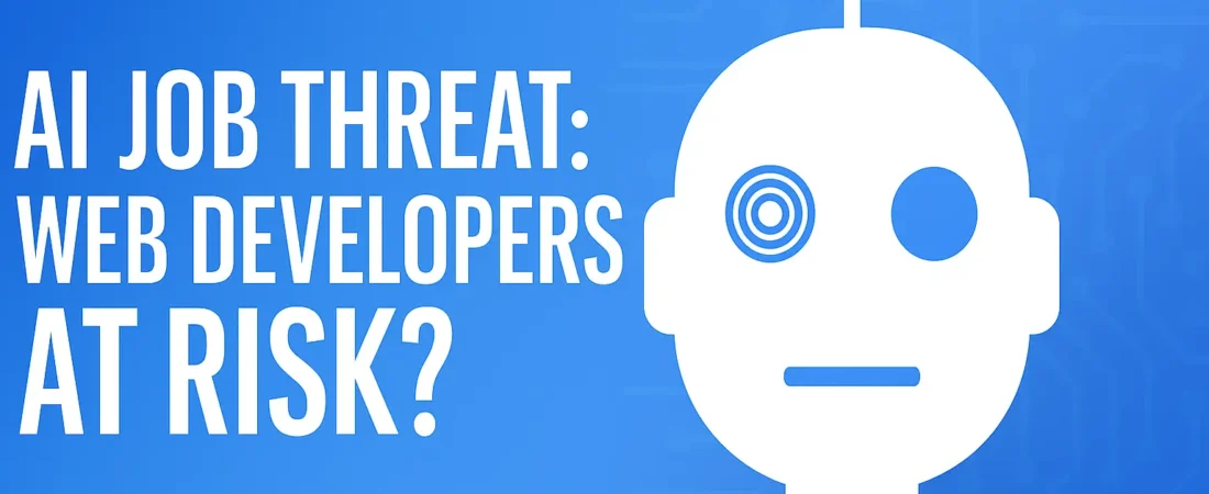 AI Job Threat: Web Developers at Risk?